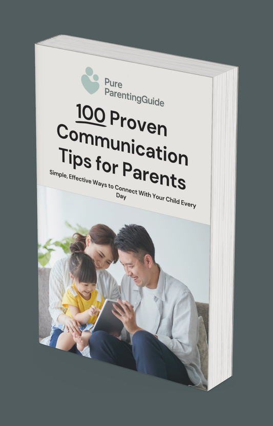 100 Parenting Communication Tips: Strengthen Your Bond with Your Child